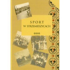 Sport w Strzemieszycach