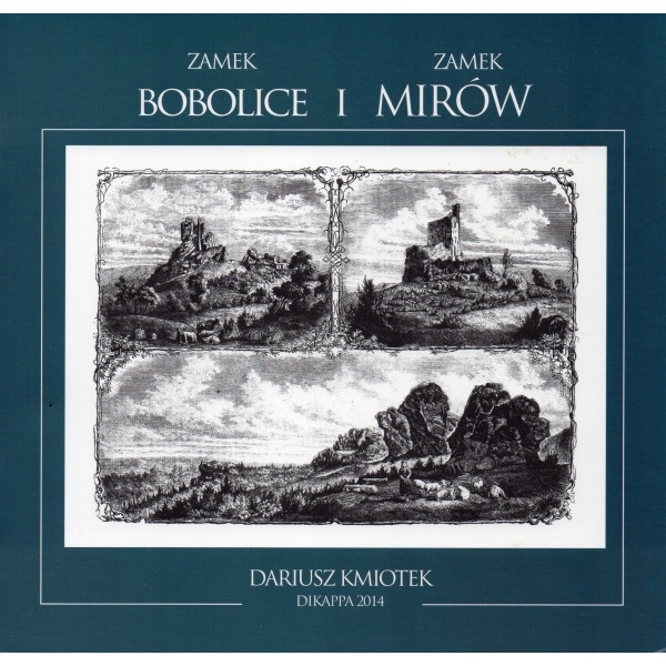 Zamek Bobolice i Zamek Mirów