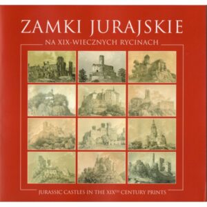 Zamki jurajskie na XIX-wiecznych rycinach