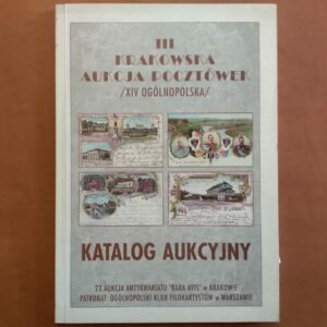 Pocztówki - katalog aukcyjny III Krakowskiej Aukcji Pocztówkowej