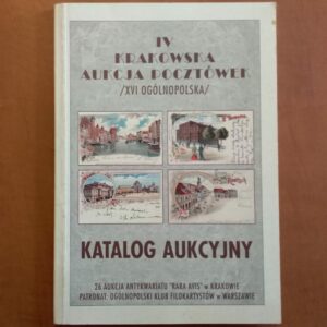 Pocztówki - katalog aukcyjny IV Krakowskiej Aukcji Pocztówkowej