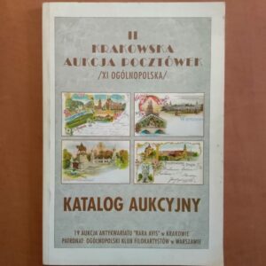 Pocztówki - katalog aukcyjny II Krakowskiej Aukcji Pocztówkowej