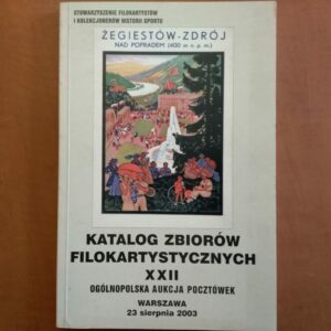 Pocztówki - katalog aukcyjny Ogólnopolskiego Klubu Filokartystów nr 22 23.08.2003