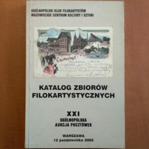 Pocztówki - katalog aukcyjny Ogólnopolskiego Klubu Filokartystów nr 21 12.10.2002
