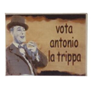 MAGNES NA LODÓWKĘ GŁOSUJCIE NA ANTONIA LA TRIPPA PLAKAT M04275