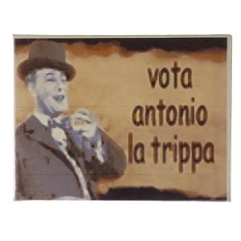 MAGNES NA LODÓWKĘ GŁOSUJCIE NA ANTONIA LA TRIPPA PLAKAT M04275